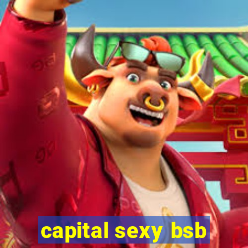 capital sexy bsb